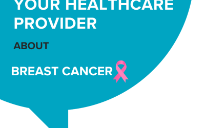 Questions to Ask My Healthcare Provider about Breast Cancer